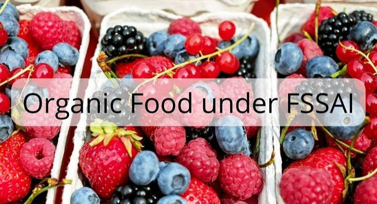 Organic Foods under FSSAI